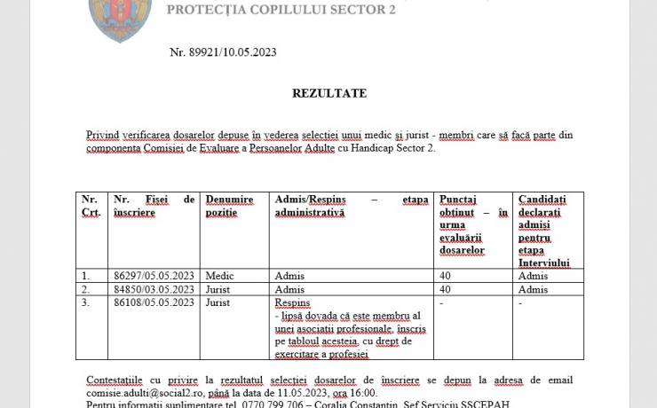 Rezultatului privind verificarea dosarelor in vederea selectiei unui medic si jurist