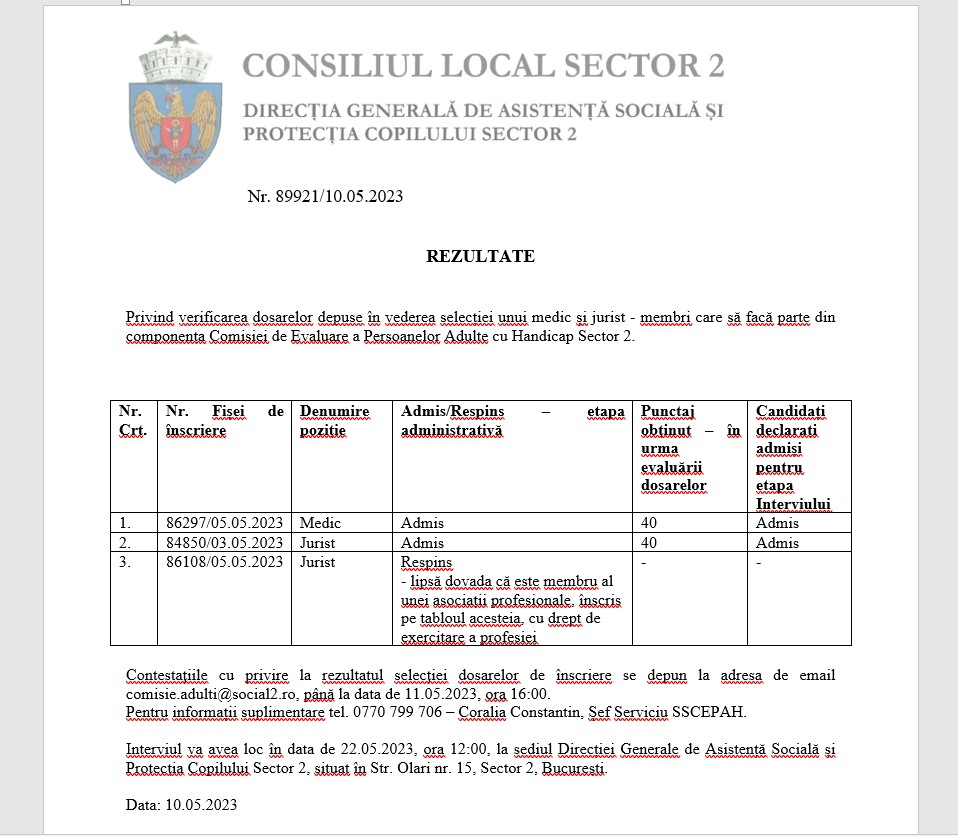 Rezultatului privind verificarea dosarelor in vederea selectiei unui medic si jurist