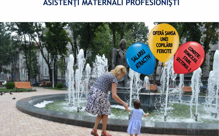 D.G.A.S.P.C. Sector 2 – angajează asistenţi maternali profesionişti